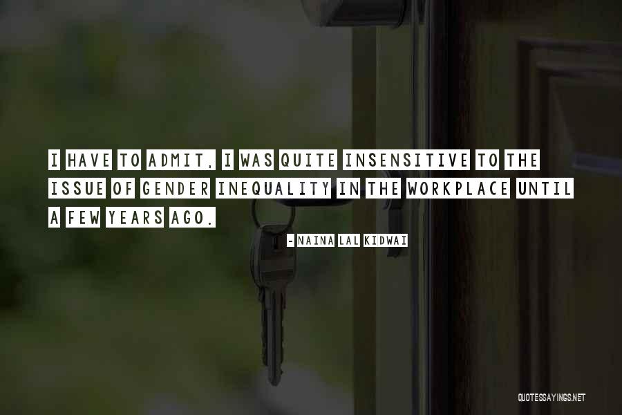 Chantier Plaisance Quotes By Naina Lal Kidwai Chantier Plaisance Quotes By Naina Lal Kidwai