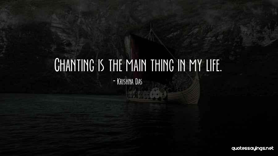 Chanting Me Quotes By Krishna Das Chanting Me Quotes By Krishna Das