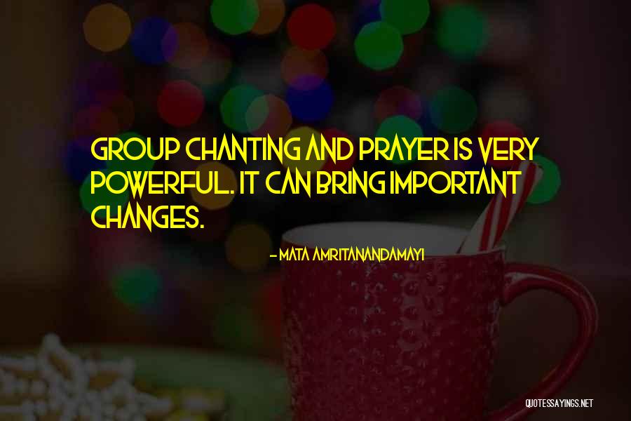 Chanting Meditation Quotes By Mata Amritanandamayi Chanting Meditation Quotes By Mata Amritanandamayi