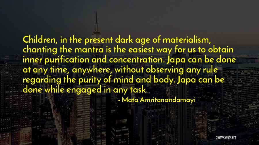 Chanting Meditation Quotes By Mata Amritanandamayi Chanting Meditation Quotes By Mata Amritanandamayi