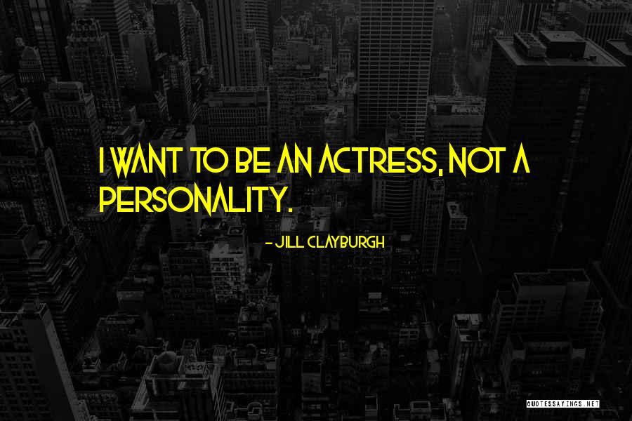 Chantler Memes Quotes By Jill Clayburgh Chantler Memes Quotes By Jill Clayburgh
