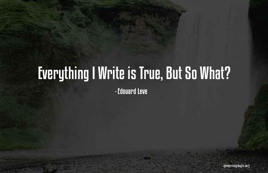 Chantlike Quotes By Edouard Leve Chantlike Quotes By Edouard Leve