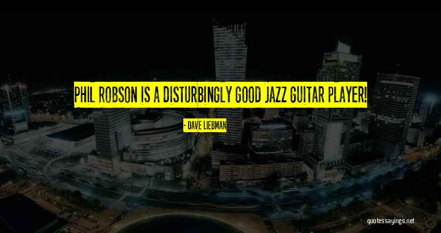 Chanton Quotes By Dave Liebman Chanton Quotes By Dave Liebman