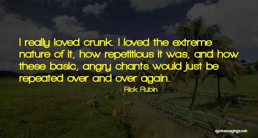 Chants Quotes By Rick Rubin Chants Quotes By Rick Rubin