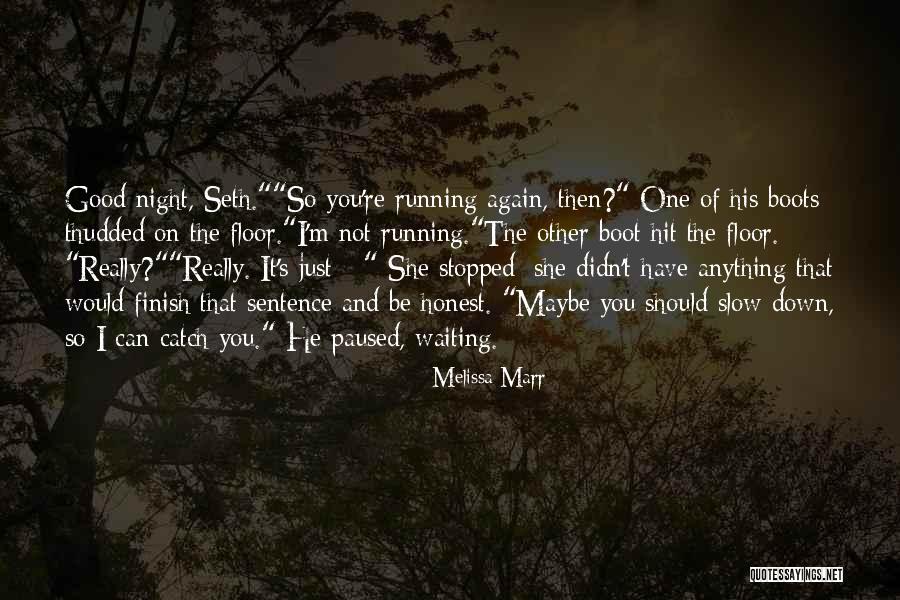 Chanza In English Quotes By Melissa Marr Chanza In English Quotes By Melissa Marr