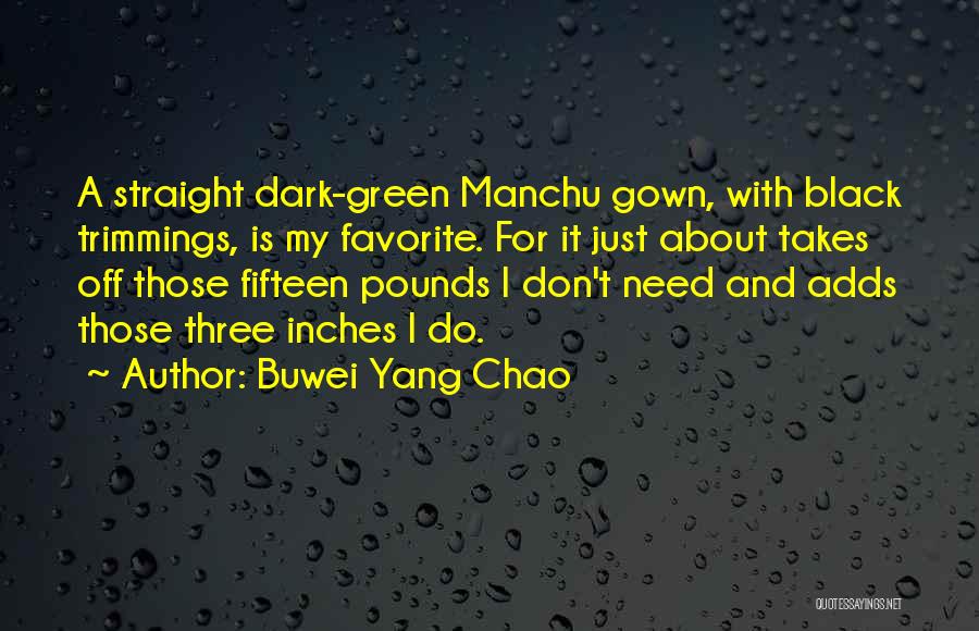 Chao-ahn Quotes By Buwei Yang Chao