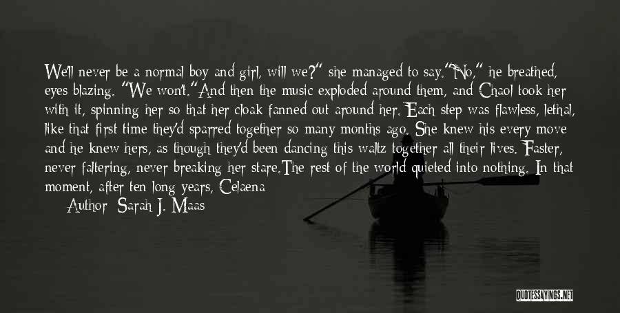 Chaol And Celaena Quotes By Sarah J. Maas