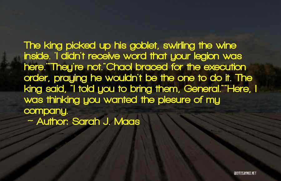 Chaol Quotes By Sarah J. Maas