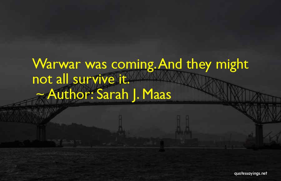 Chaol Quotes By Sarah J. Maas