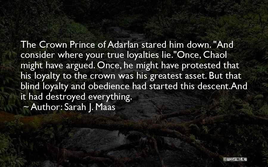 Chaol Quotes By Sarah J. Maas