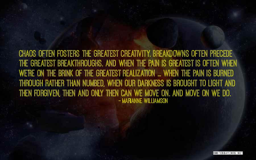 Chaos And Creativity Quotes By Marianne Williamson Chaos And Creativity Quotes By Marianne Williamson