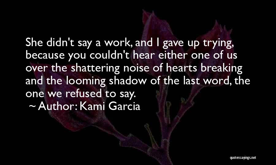 Chaos And Love Quotes By Kami Garcia