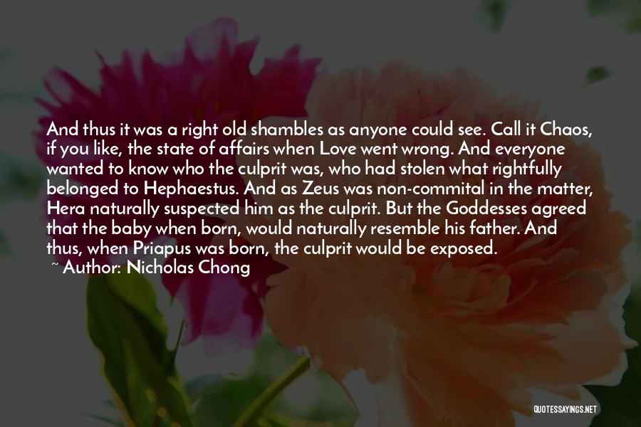 Chaos And Love Quotes By Nicholas Chong