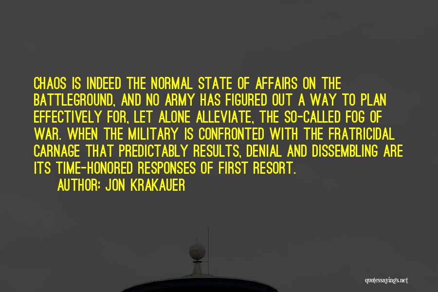 Chaos And War Quotes By Jon Krakauer