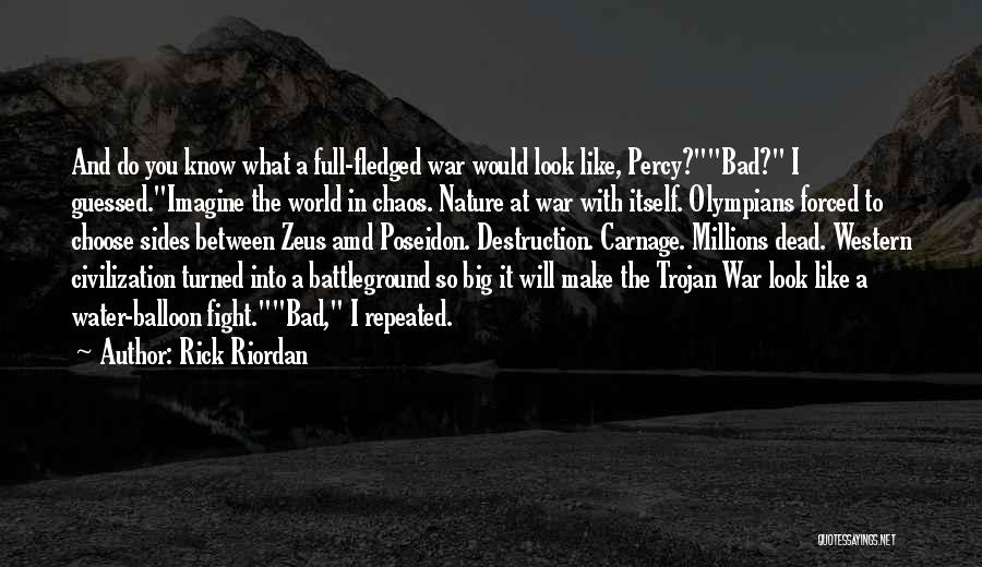 Chaos And War Quotes By Rick Riordan