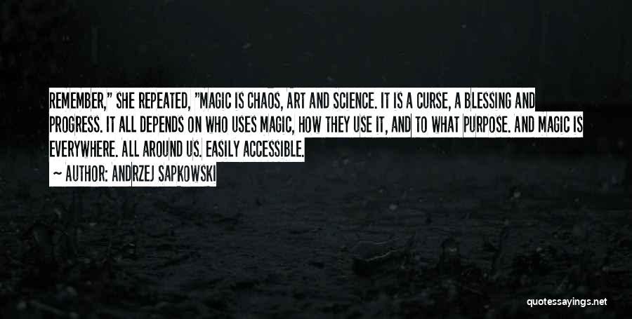 Chaos Magic Quotes By Andrzej Sapkowski