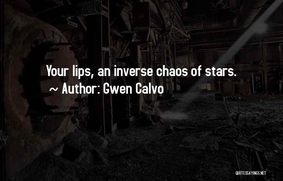 Chaos Of Stars Quotes By Gwen Calvo