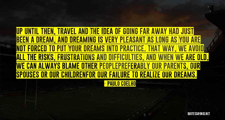 Chaostheater Oropax Quotes By Paulo Coelho Chaostheater Oropax Quotes By Paulo Coelho