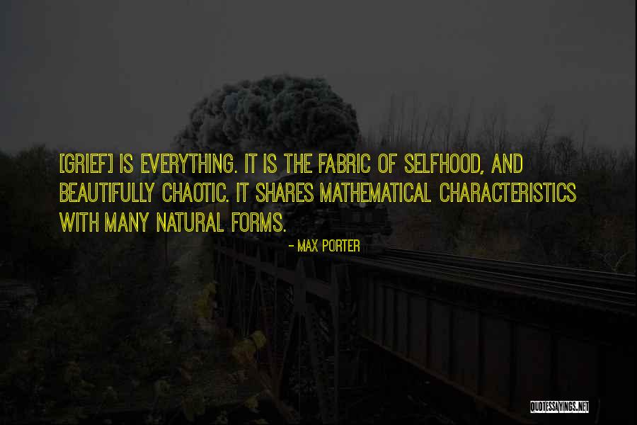 Chaotic Nature Quotes By Max Porter Chaotic Nature Quotes By Max Porter