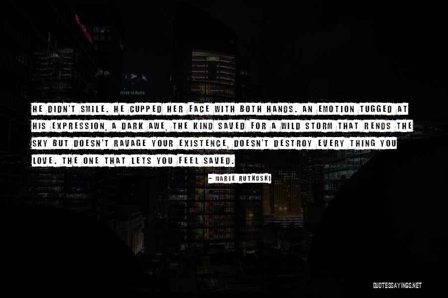 Chaouche Quotes By Marie Rutkoski Chaouche Quotes By Marie Rutkoski