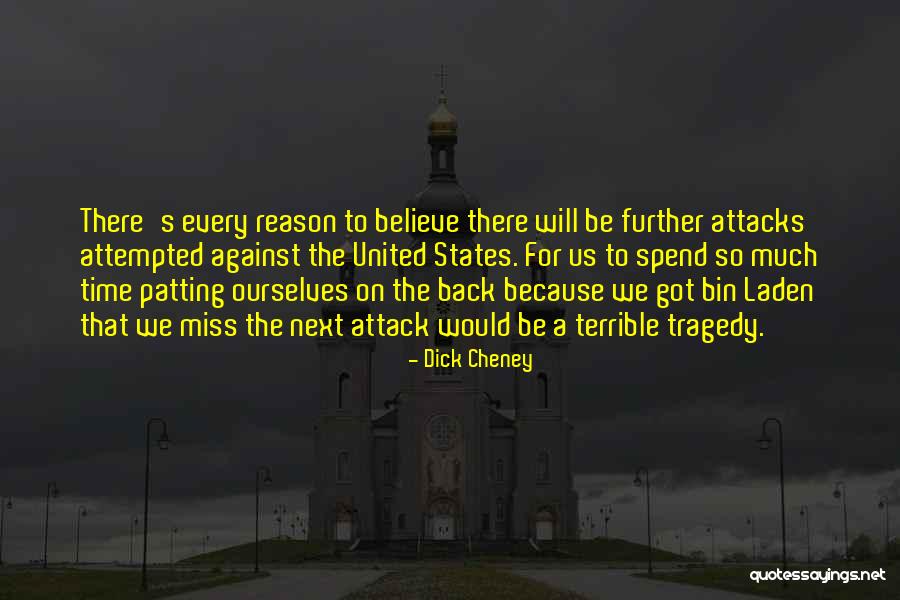 Chaouki Boulahouache Quotes By Dick Cheney Chaouki Boulahouache Quotes By Dick Cheney