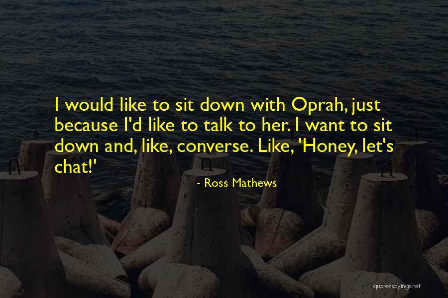 Chapado A La Quotes By Ross Mathews Chapado A La Quotes By Ross Mathews