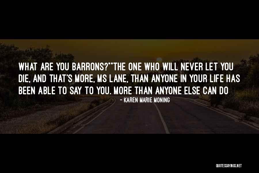 Chapais Street Quotes By Karen Marie Moning Chapais Street Quotes By Karen Marie Moning