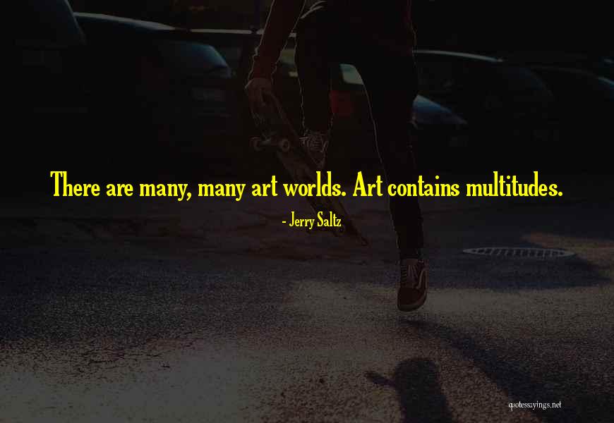 Chapanoke Quotes By Jerry Saltz Chapanoke Quotes By Jerry Saltz