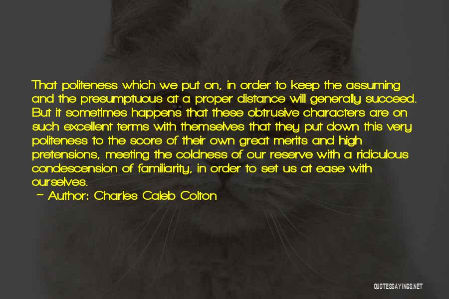 Chapeaux Pork Quotes By Charles Caleb Colton