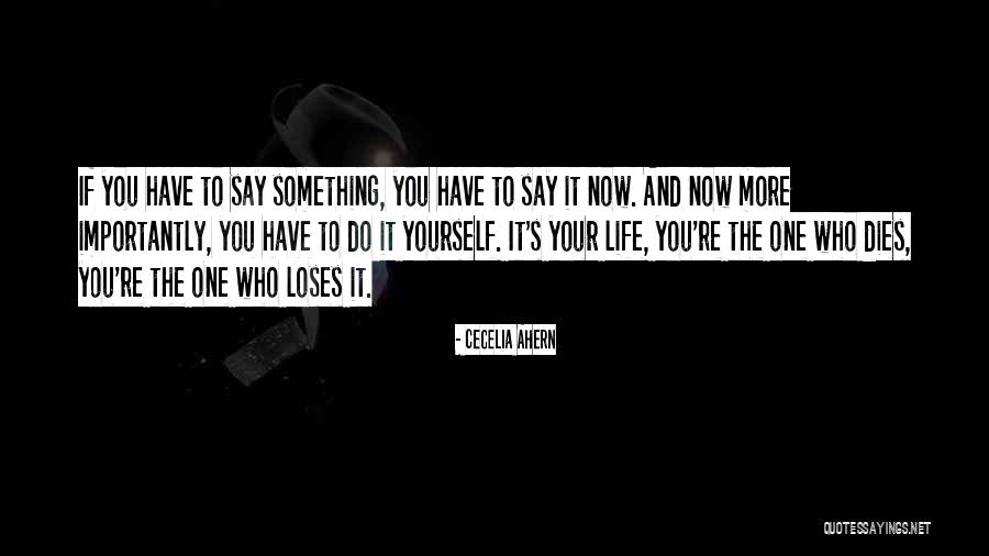 Chapeleiro Alice Quotes By Cecelia Ahern Chapeleiro Alice Quotes By Cecelia Ahern