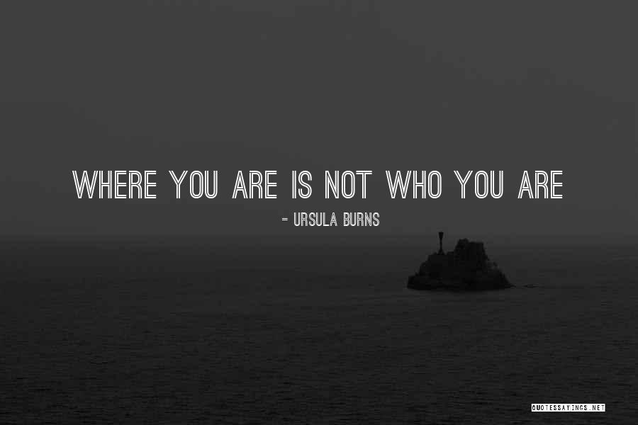 Chaperon Rouge Quotes By Ursula Burns