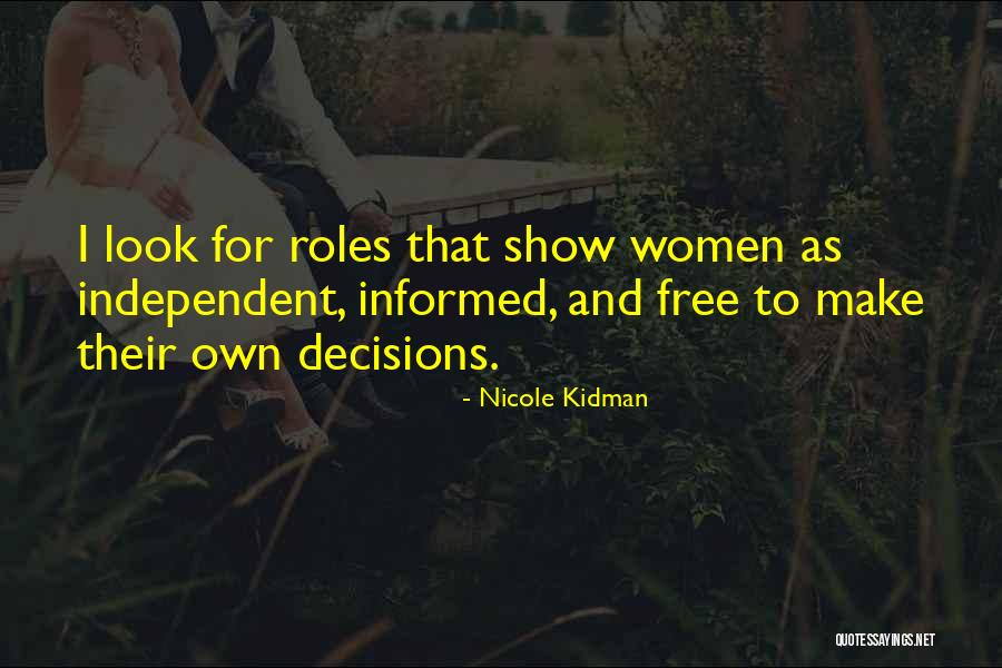 Chaperoned Visit Quotes By Nicole Kidman Chaperoned Visit Quotes By Nicole Kidman