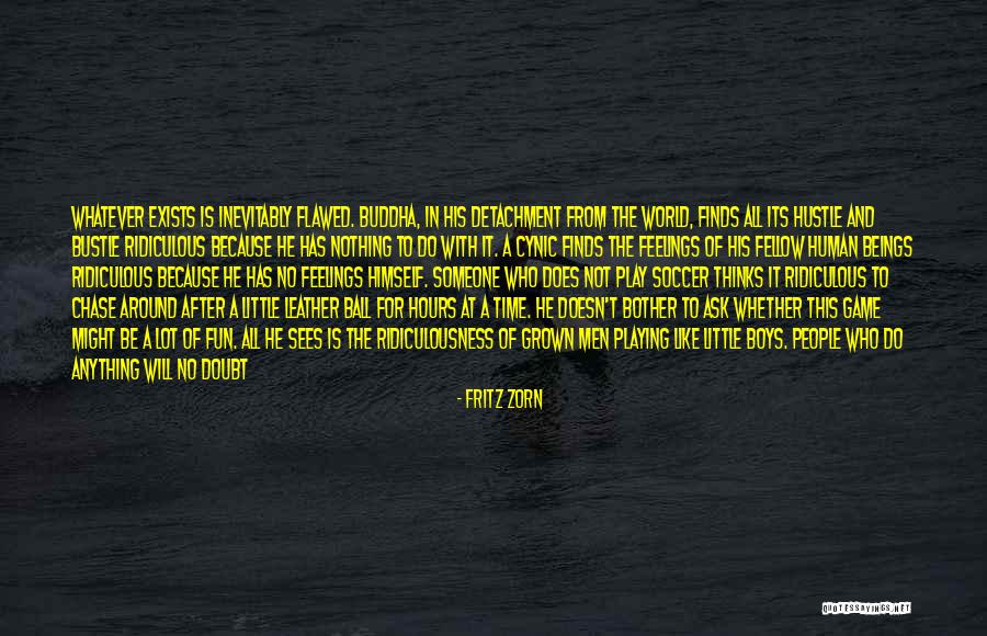 Chapey Sons Quotes By Fritz Zorn Chapey Sons Quotes By Fritz Zorn