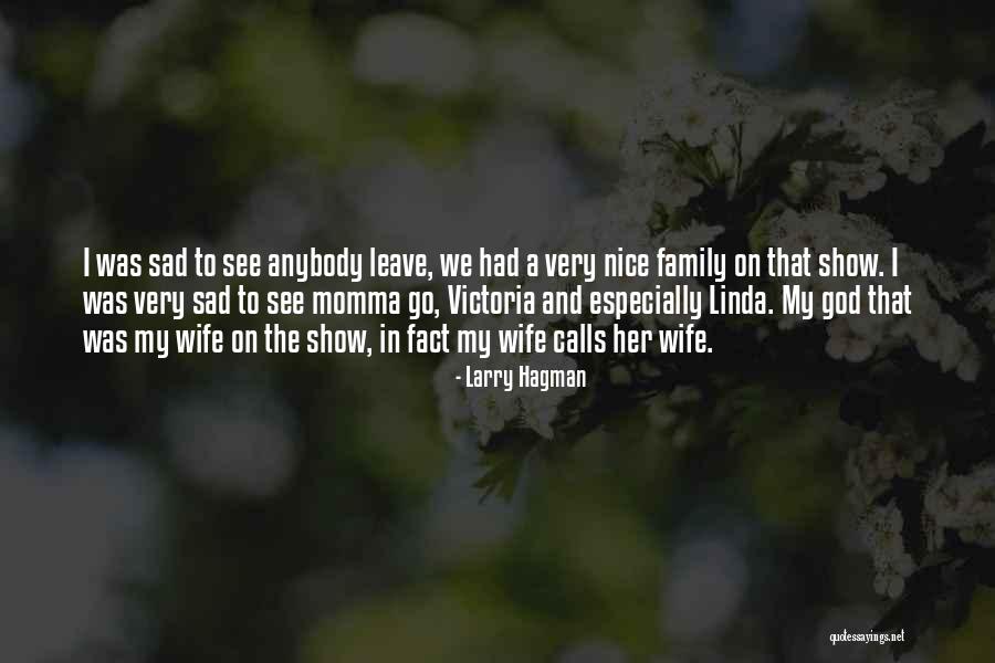 Chapital Photography Quotes By Larry Hagman Chapital Photography Quotes By Larry Hagman