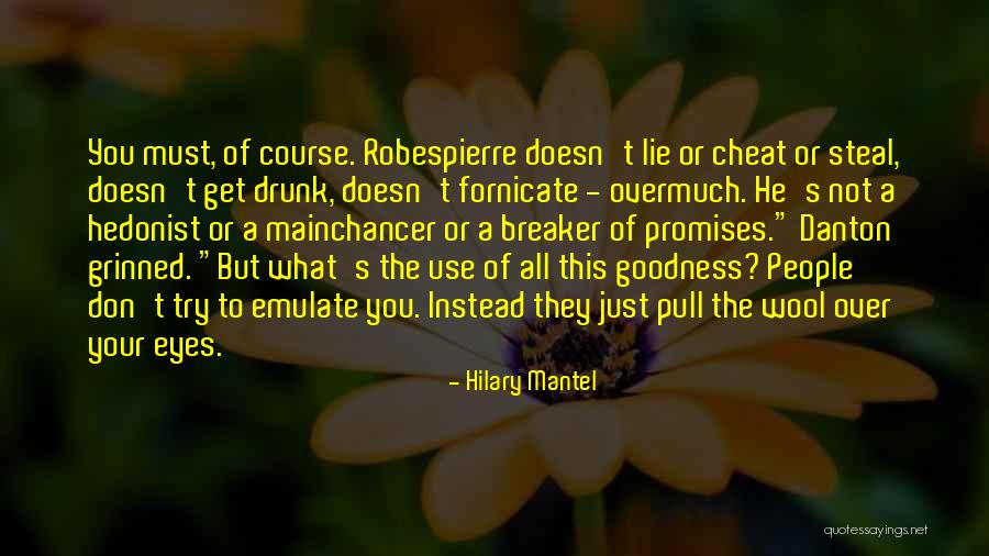 Chapito Leal Quotes By Hilary Mantel Chapito Leal Quotes By Hilary Mantel
