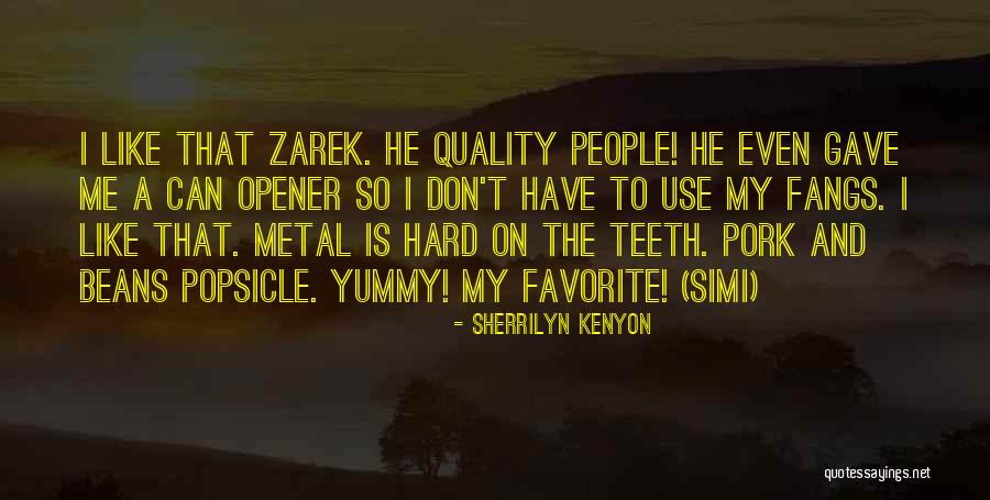 Chapito Leal Quotes By Sherrilyn Kenyon Chapito Leal Quotes By Sherrilyn Kenyon