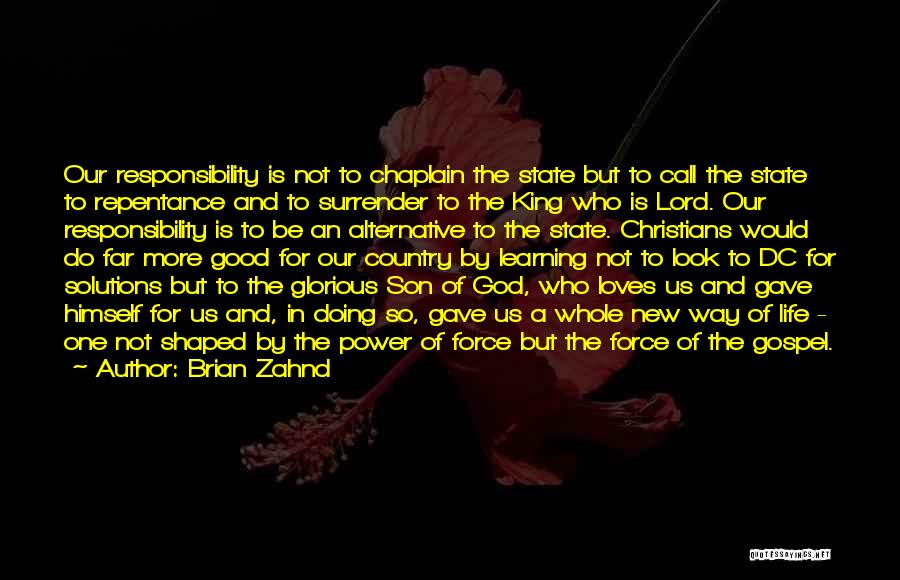 Chaplain Quotes By Brian Zahnd