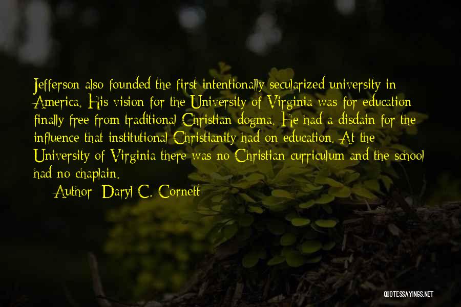 Chaplain Quotes By Daryl C. Cornett