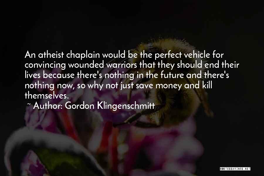 Chaplain Quotes By Gordon Klingenschmitt