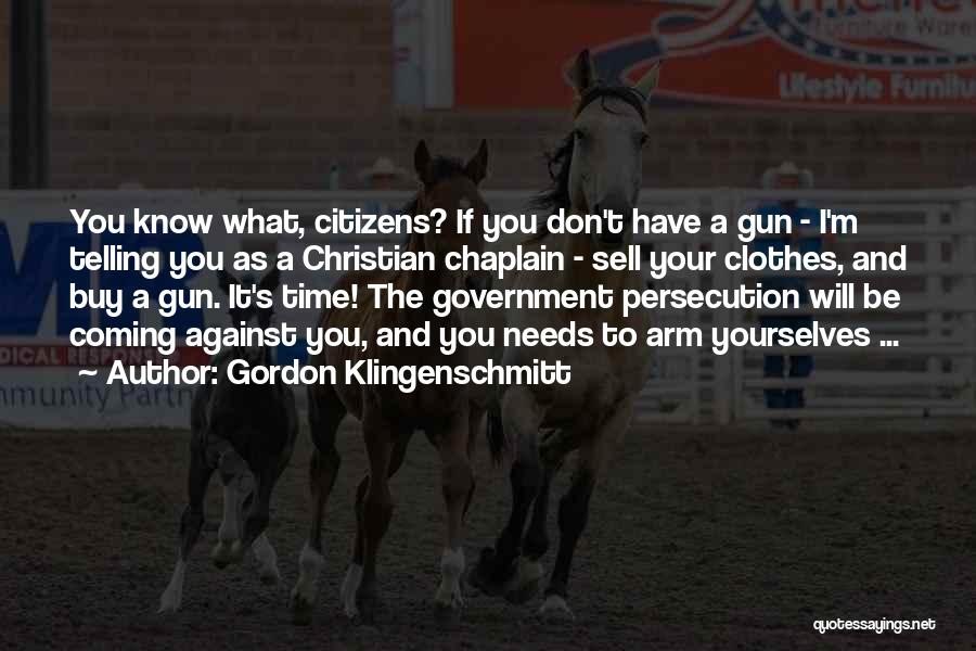 Chaplain Quotes By Gordon Klingenschmitt