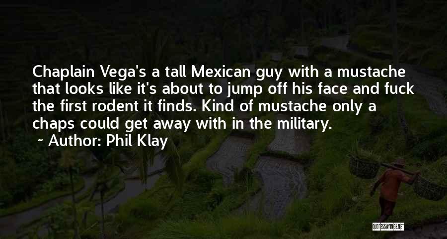 Chaplain Quotes By Phil Klay