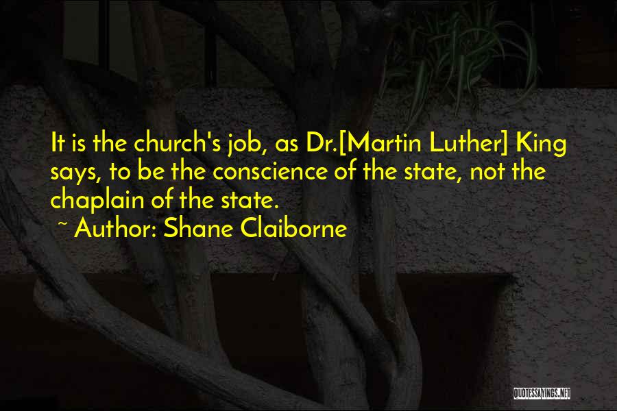 Chaplain Quotes By Shane Claiborne