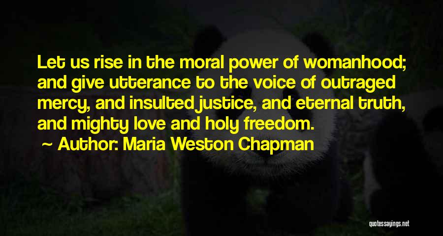 Chapman Quotes By Maria Weston Chapman