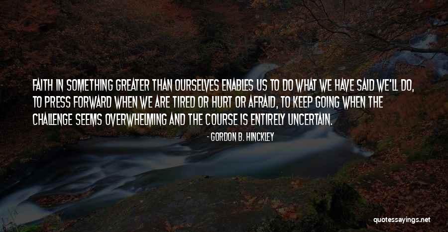 Chapon De Pintade Quotes By Gordon B. Hinckley