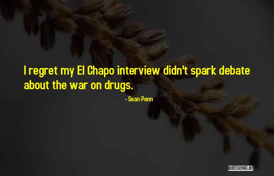 Chapo's Quotes By Sean Penn Chapo's Quotes By Sean Penn