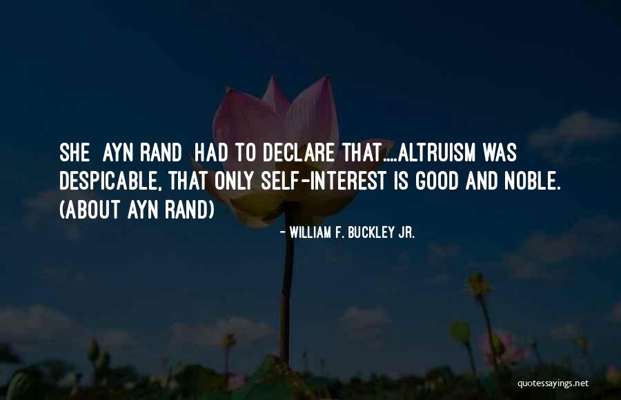 Chapotin Yo Quotes By William F. Buckley Jr. Chapotin Yo Quotes By William F. Buckley Jr.