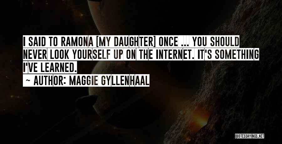 Chappelear Theatre Quotes By Maggie Gyllenhaal