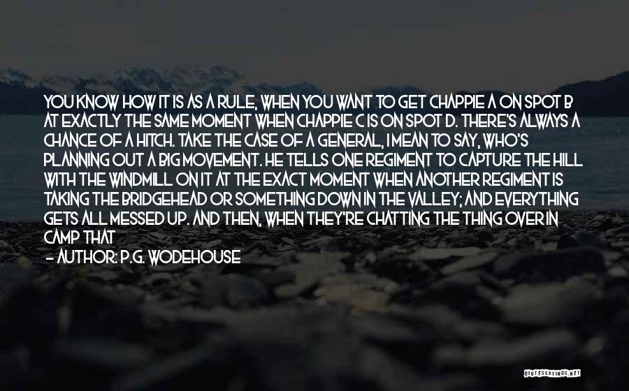 Chappie Quotes By P.G. Wodehouse