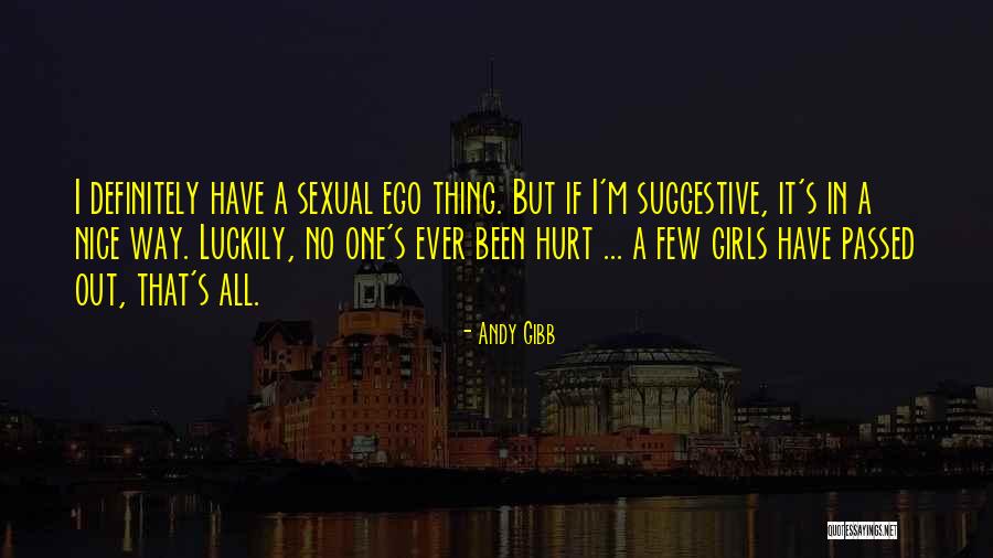 Chapple David Quotes By Andy Gibb Chapple David Quotes By Andy Gibb