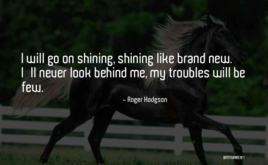 Chapple David Quotes By Roger Hodgson Chapple David Quotes By Roger Hodgson